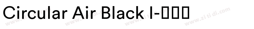 Circular Air Black I字体转换
